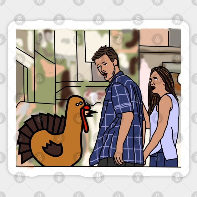 Distracted Boyfriend Meme and Funny Thanksgiving Turkey Sticker by ellenhenryart